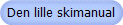 Den lille skimanual